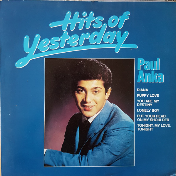 PAUL ANKA - HITS OF YESTERDAY - Kliknutm na obrzek zavete